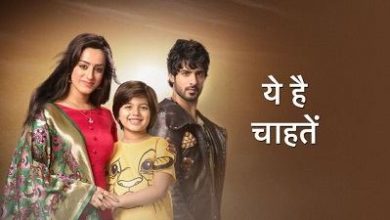 Photo of Yeh Hai Chahatein Serial Cast, Upcoming Twist, Story, Spoilers, News and Wiki